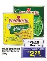Fort Atacadista Predilecta - milho ou ervilha lata oferta