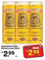 Fort Atacadista Barreiro - aguardente velho oferta