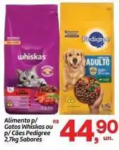 Fort Atacadista Pedigree - alimento p/ gatos ou p/ caes oferta