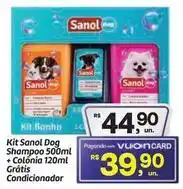 Fort Atacadista Sanol - kit dog shampoo + colònia 120ml gratis condicionador oferta