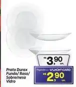 Fort Atacadista Prato durax fundo/ raso/ sobremesa vidro oferta