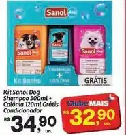 Fort Atacadista Sanol - kit shampoo + colônia 120ml gratis condicionador oferta