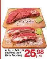 Fort Atacadista Rs - acém ou peito bouino c/osso carne fresca oferta