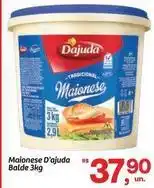 Fort Atacadista D'ajuda - maionese balde 3kg oferta