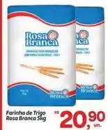 Fort Atacadista Rosa branca - farinha de trigo oferta