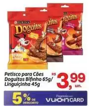 Fort Atacadista Purina - doguitos bifinho 65g/ linguicinha 45g oferta
