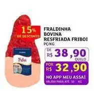 Assaí Atacadista Friboi - fraldinha resfriada oferta