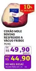 Assaí Atacadista Bovino - coxão mole bovino resfriado a vacuo friboi oferta