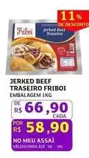 Assaí Atacadista Friboi - jerked beef traseiro oferta