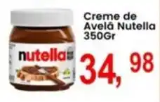 Federzoni Supermercados Creme de Avelã Nutella oferta