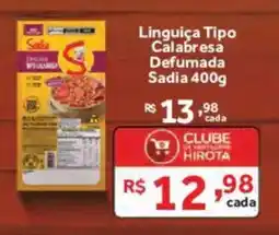 Hirota Food Supermercado Linguica Tipo Calabresa Defumada Sadia oferta