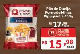Hirota Food Supermercado Pão de Queijo Forno de Minas Pipoquinha oferta