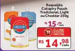 Hirota Food Supermercado Requeijão Catupiry Pouch Tradicional, Light ou Cheddar oferta