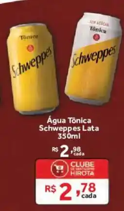 Hirota Food Supermercado Água Tônica Schweppes Lata oferta