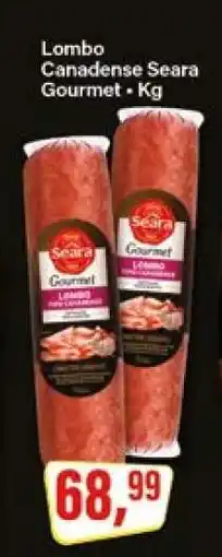 Rede Supermarket Lombo Canadense Seara Gourmet oferta