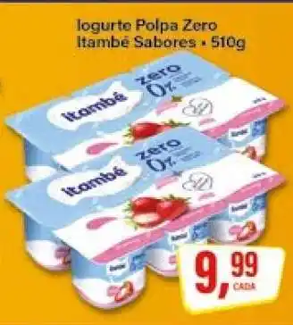 Rede Supermarket Iogurte Polpa Zero Itambé Sabores oferta