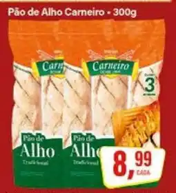 Rede Supermarket Pão de Alho Carneiro - 300g oferta