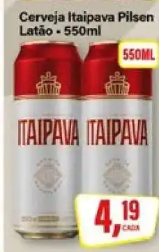 Rede Supermarket Cerveja Itaipava Pilsen Latão oferta