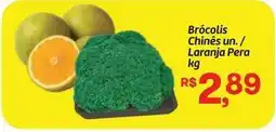 Fort Atacadista Chinês - brócolis chinés un./ laranja pera oferta