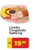 Tonin Superatacado Sadia - lombo congelado oferta