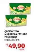 Assaí Atacadista President - queijo tipo muçarela fatiado oferta
