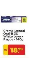 Tonin Superatacado Oral-b - creme dental 3d white leve + pague oferta