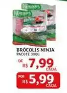 Assaí Atacadista Ninja - brocolis ninja oferta