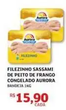 Assaí Atacadista Aurora - filezinho sassami de peito de frango congelado oferta