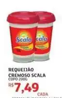 Assaí Atacadista Scala - requeijão cremoso oferta