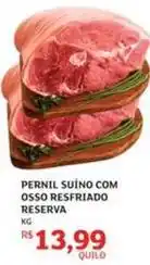 Assaí Atacadista Reserva - pernil suíno com osso resfriado oferta