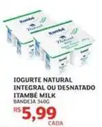 Assaí Atacadista Itambé - iogurte natural integral ou desnatado oferta