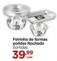 Carrefour Rochedo - feirinha de formas polidas oferta