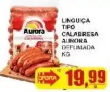 Supermercado Estrela Azul Linguiça tipo calabresa aurora defumada oferta