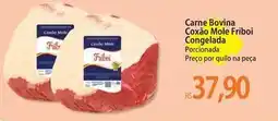 Atacadão Friboi - carne bovina coxão mole congelada oferta