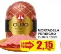 Supermercado Estrela Azul Mortadela perdição ouro oferta