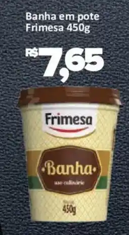 Supermercados Savegnago Banha em potes oferta