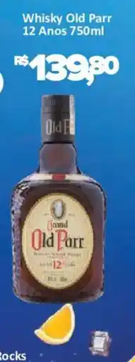 Supermercados Savegnago Whisky old parr 12 anos oferta