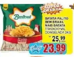 Supermercado Estrela Azul batata palito bem brasil mais batata tradicional oferta