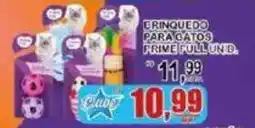 Supermercado Estrela Azul brinquedo para gatos prime full unid. oferta