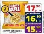 Roldão Uai - batata congelada oferta