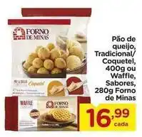 Carrefour Minas - pão de queijo, tradicional/ coquetel, 400g ou waffle, sabores, 280g forno de oferta
