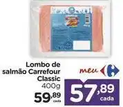 Carrefour Carrefour - lombo de salmão oferta