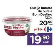 Carrefour Bom destino - queijo burrata de búfala oferta