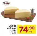 Carrefour Dália - queijo colonial oferta