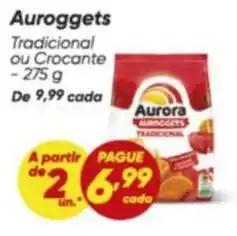 Dia Aurora - tradicional ou crocante oferta