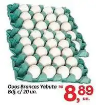 Fort Atacadista Ovos brancos yabuta rs bdj oferta