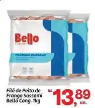 Fort Atacadista Bello - filé de peito de frango sassami oferta
