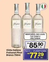 Fort Atacadista Freixenet - vinho italiano friexent pinot branco oferta