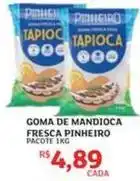 Assaí Atacadista Pinheiro - goma de mandioca fresca oferta