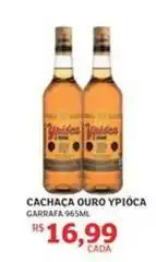 Assaí Atacadista Ypióca - cachaça ouro oferta